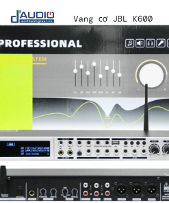 Vang co JBL K600 gia si