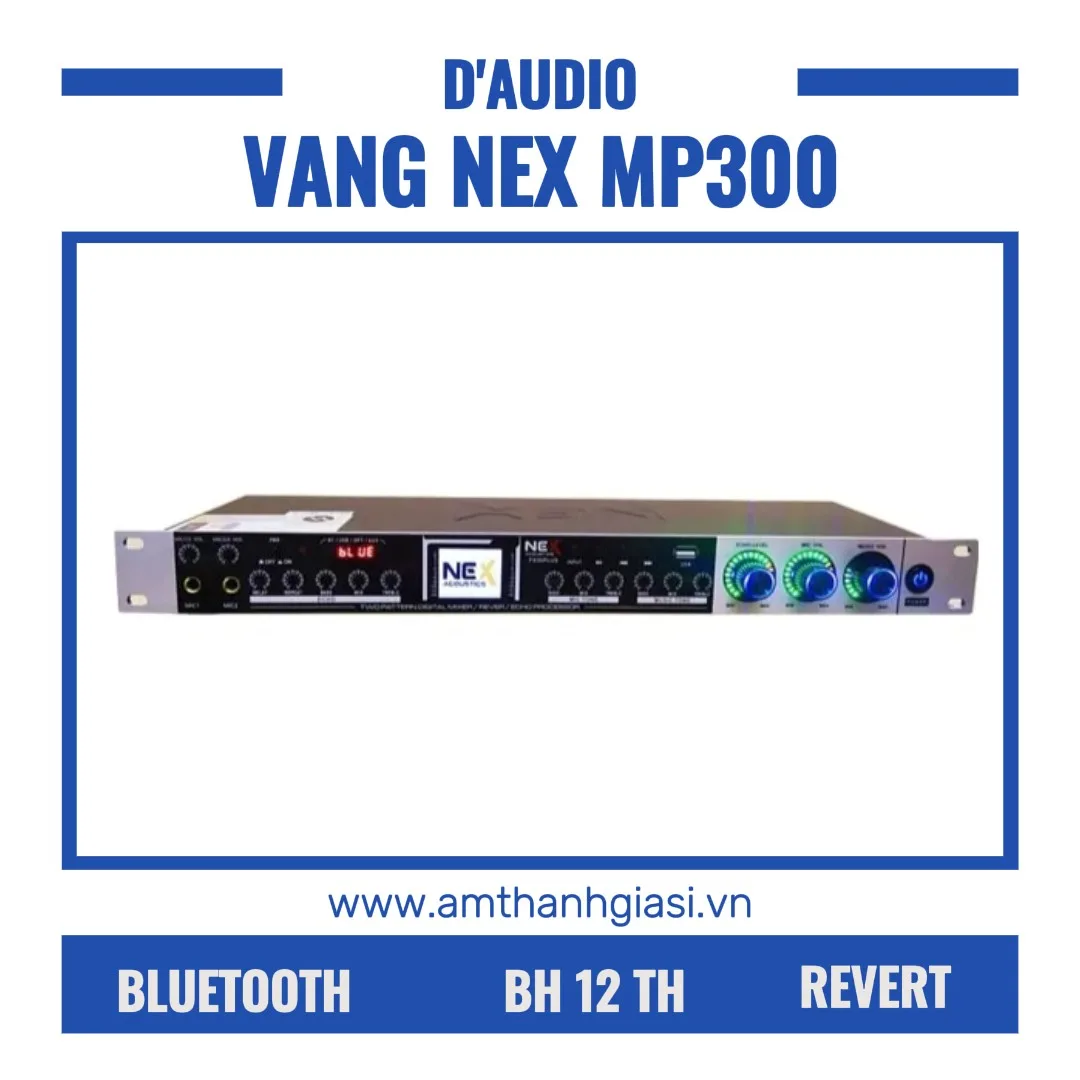 Nâng tiếng NEX MP300 | Optical| Bluetooth | Echo 6 Nâng tiếng NEX MP300 |