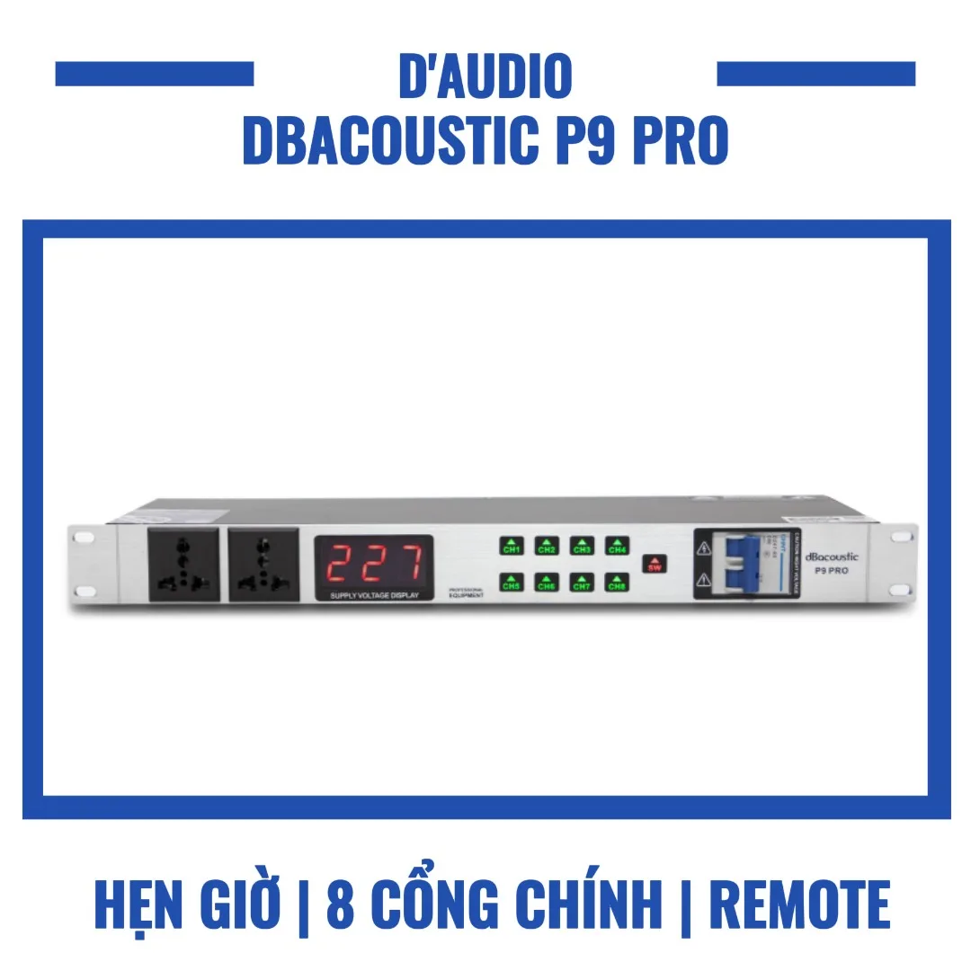 Quản lý nguồn DBacoustic P9 Pro chính hãng