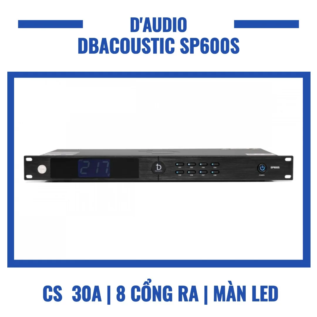 Quản lý nguồn DBacoustic SP600S chính hãng | Màn LED | CS 30A | 8 cổng cấp 5 Quản lý nguồn DBacoustic SP600S chính hãng