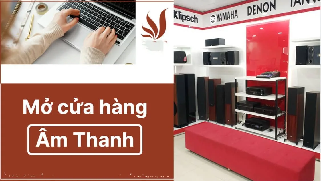 Nên bắt đầu kinh doanh thiết bị âm thanh nào